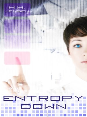 cover image of Entropy Down